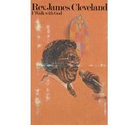 Cleveland, Rev. James - I Walk With God [CASSETTE]