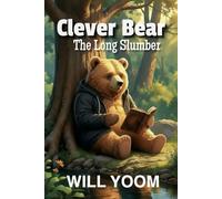 Clever Bear: The Long Slumber: 1