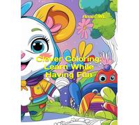 Clever Coloring: Learn While Having Fun