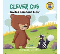 Clever Cub Invites Someone New