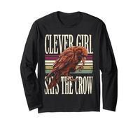 Clever Girl Says The Crow Raven Bird Long Sleeve T-Shirt
