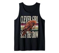 Clever Girl Says The Crow Raven Bird Tank Top