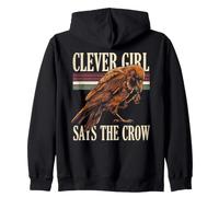 Clever Girl Says The Crow Raven Bird Zip Hoodie