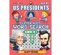 Clever Kids Word Search: US Presidents: United States Presidents for Kids, Wacky Facts & Word Puzzles (1)
