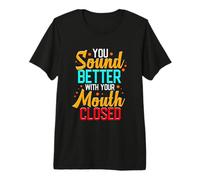 Clever Quotes Design for Witty Pun Lovers - You Sound Better Premium T-Shirt