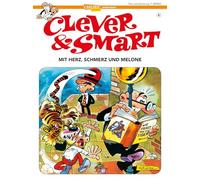 Clever & Smart 6. Mit Herz, Schmerz und Melone