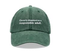Cleverly Disguised as a Responsible Adult Baseball Cap Vintage Washed Unisex Dad Hat Adjustable Bottle Green