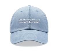 Cleverly Disguised as a Responsible Adult Baseball Cap Vintage Washed Unisex Dad Hat Adjustable Light Blue