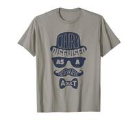 Cleverly Disguised As A Responsible Adult T-Shirt