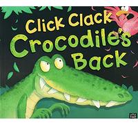 Click Clack Crocodile's Back
