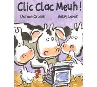 Click, Clack, Meuh: 0