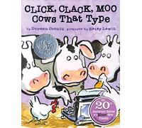 Click, Clack, Moo: Cows That Type (Click Clack Book)