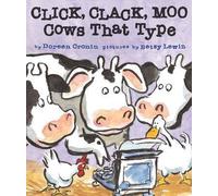 Click, Clack, Moo: Cows That Type (A Click Clack Book)