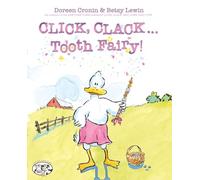 Click, Clack . . . Tooth Fairy! (A Click Clack Book)