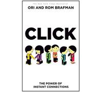 Click: The Power of Instant Connections