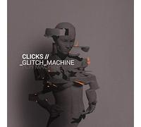 Clicks - Glitch Machine