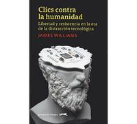 Clics contra la humanidad - Spanish Language Paperback NEW James William 2021