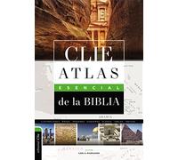 ATLAS ESENCIAL DE LA BIBLIA CLIE