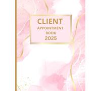 Client Appointment Book 2025 And Diary: Dated Planner 7am-8.45pm, 15 Minute Appointment Slots, Goals, Reminders, To Do Lists: Beautiful Pink Gold ... UK Bank Holidays, Gift For Special Occasions