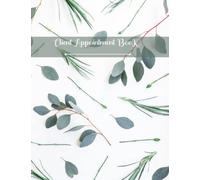 Client Appointment Book: Undated Weekly Booking Planner, 8 Columns,15 Minutes-Slot from 8AM-10PM, 2 Years