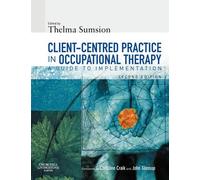 Client-Centered Practice in Occupational Therapy