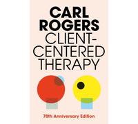 Client Centered Therapy (New Ed)