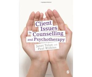 Client Issues in Counselling and Psychotherapy: Person-centred Practice