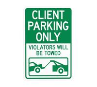 Client Parking Only Violators Will Be Towed With Car Towing Graphic Metal Warning Sign for Indoor Outdoor Security, Business Office Home Garden Street Decor 20 x 30 cm