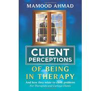 Client Perceptions of Being in Therapy