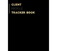 Client Profile Tracker Book: Black Customer Appointment Management System | Log Book, Information Keeper, Record & Organise | For Salons, Nail ... Beauticians & More: Volume 9 (Organization)