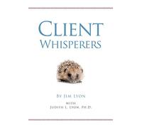 Client Whisperers: The Olympians of Client Service