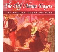 Cliff Adams Singers - Golden Years of Song