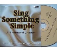 Cliff Adams Singers - Sing Something Simple: A Sentimental Journey