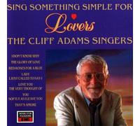 Cliff Adams Singers - Sing Something Simple for Lovers