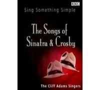 Cliff Adams Singers - Sing Something Simple - The Songs of Sinatra & Crosby
