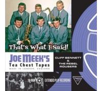 Cliff Bennett and th - That's What I Said Joe Meek's Tea Chest Tapes - - M4z