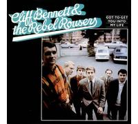 Cliff Bennett & The Rebel Rousers - Got To Get You Into My Life