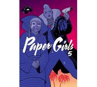 Paper Girls Volume 5