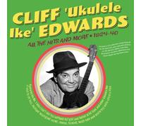 Cliff Edwards - All The Hits And More 1924-40 [New CD]