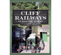 Cliff Railways: An Historic Survey