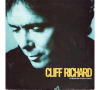 CLIFF RICHARD - CLIFF RICHARD - STRONGER THAN THAT - 7 inch vinyl / 45