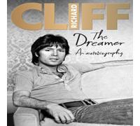 Cliff Richard The Dreamer Hardback Book Cliff Richard Multicolor