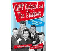 Cliff Richard & the Shadows: A Rock & Roll Memoir