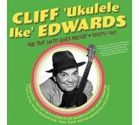 CLIFF UKULELE IKE ED - All The Hits More 1924-40 - CD - N3z