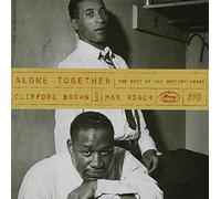Clifford Brown - Alone Together: The Best of the Mercury Years