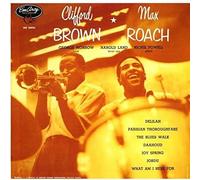 CLIFFORD BROWN - & Max Roach