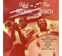 Clifford Brown & Max Roach - Clifford Brown & Max Roach