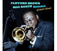Clifford Brown & Max Roach Quintet - At Basin Street