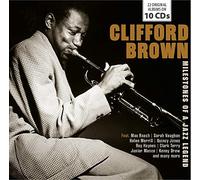 Clifford Brown - The Greatest Trumpet Player Who Ever Lived (10CD)