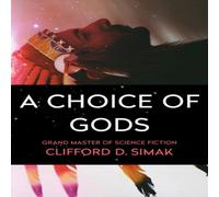 Clifford D. Simak A Choice of Gods Paperback Book Clifford D. Simak Multicolor